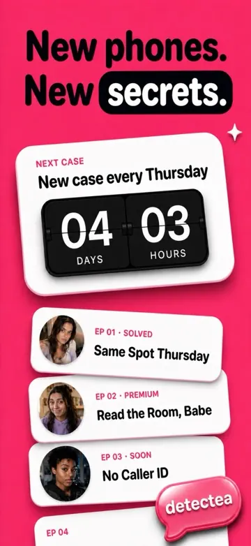 Detectea episode list: Same Spot Thursday, Read the Room Babe and a new case every Thursday
